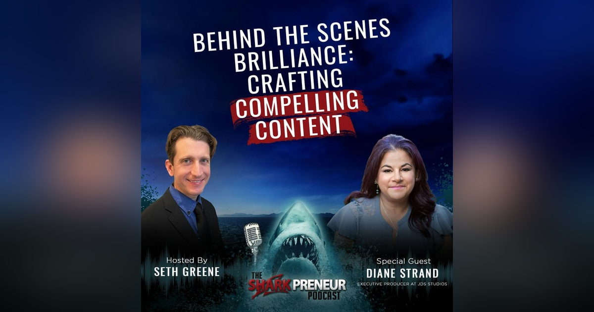1056: Behind the Scenes Brilliance: Crafting Compelling Stories with Diane Strand 1056: Behind the Scenes Brilliance: Crafting Compelling Stories with Diane Strand