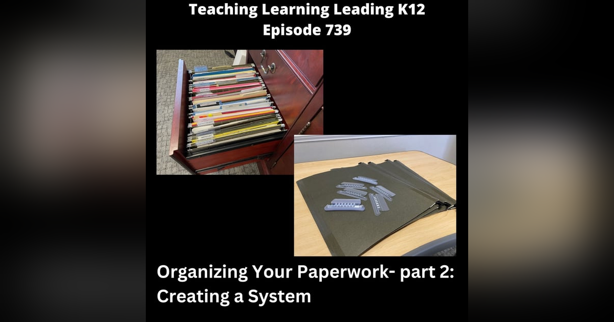 Organizing Your Paperwork, Part 2: Creating a System - 739 Organizing Your Paperwork, Part 2: Creating a System - 739