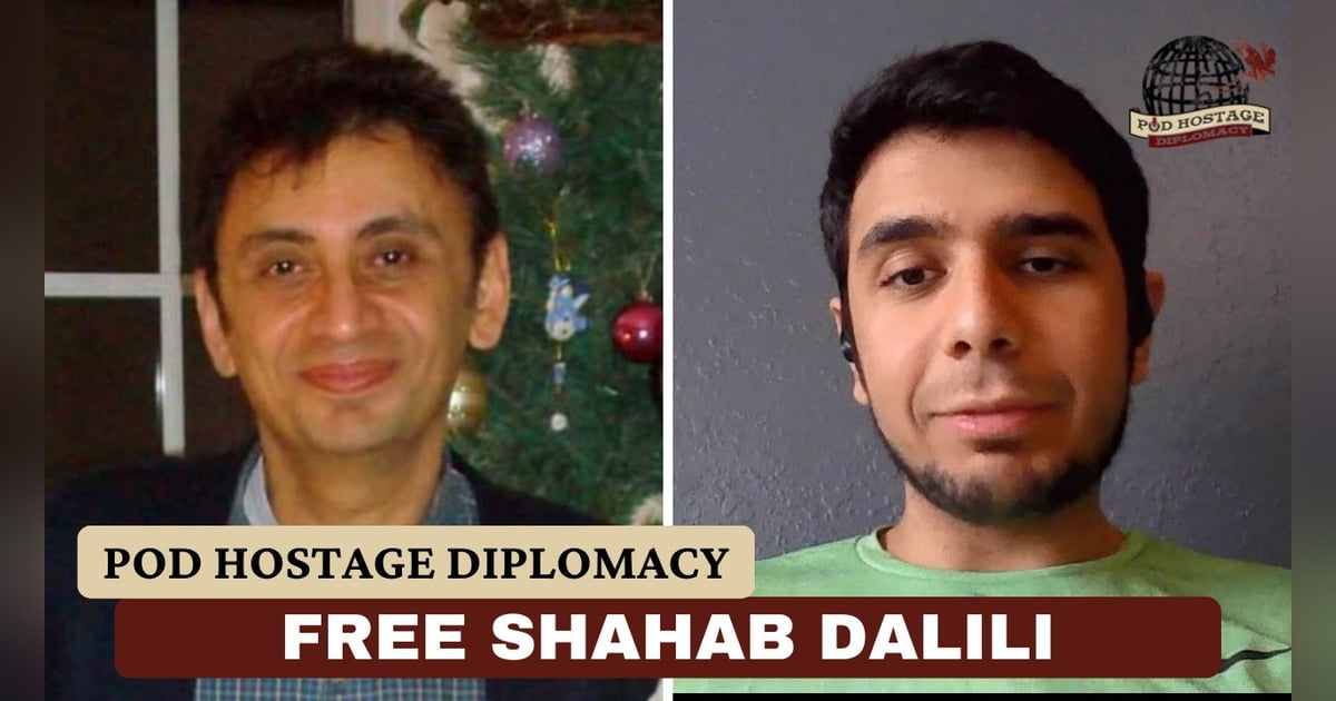 Free Shahab Dalili, American hostage in Iran | Pod Hostage Diplomacy Free Shahab Dalili, American hostage in Iran | Pod Hostage Diplomacy