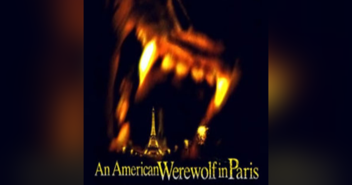 31 Days of Horror, 2023: Day 18 - American Werewolf in Paris (1997) 31 Days of Horror, 2023: Day 18 - American Werewolf in Paris (1997)