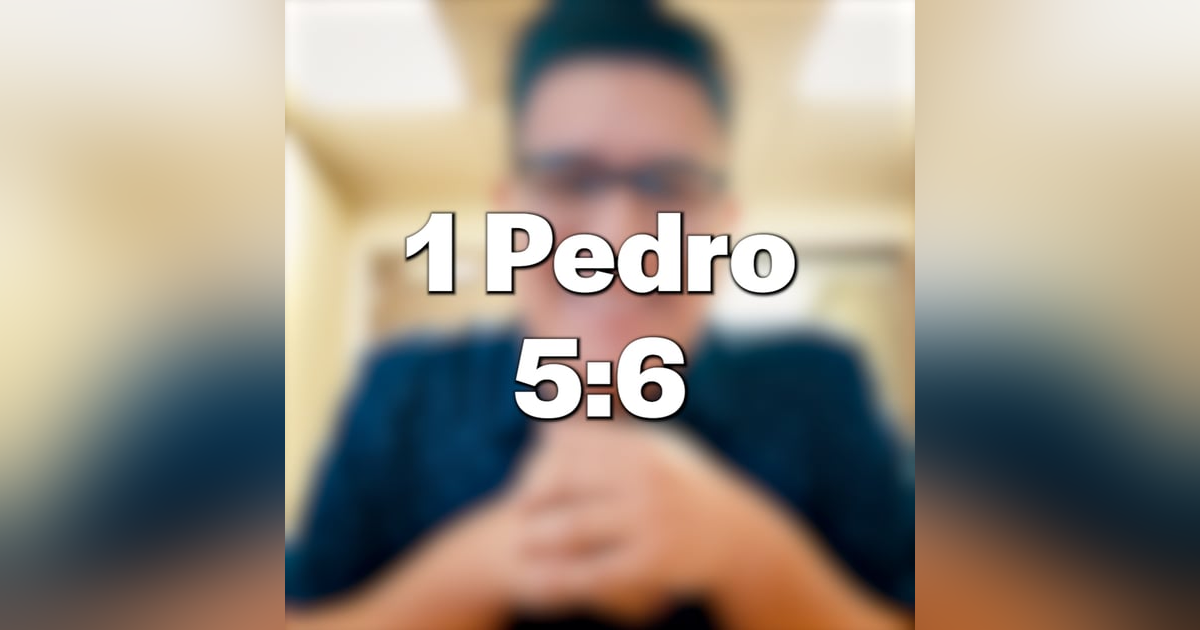 🙏🏼 1 Pedro 5:6 | Un Momento Para el Alma 🙏🏼 1 Pedro 5:6 | Un Momento Para el Alma