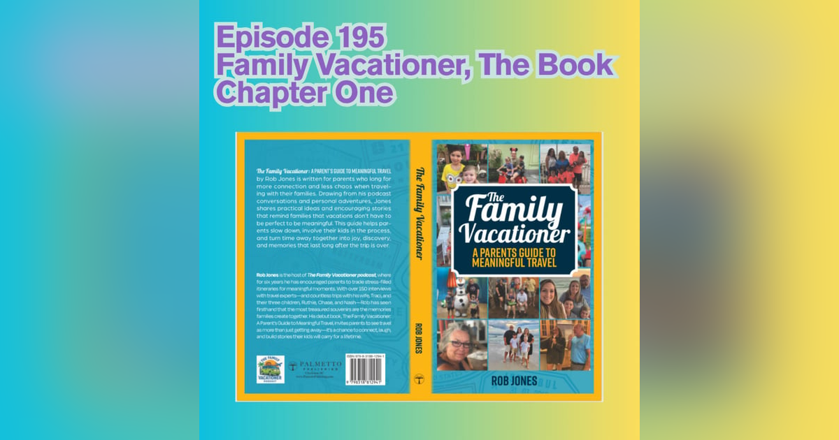 Family Vacationer, The Book: Chapter One Family Vacationer, The Book: Chapter One