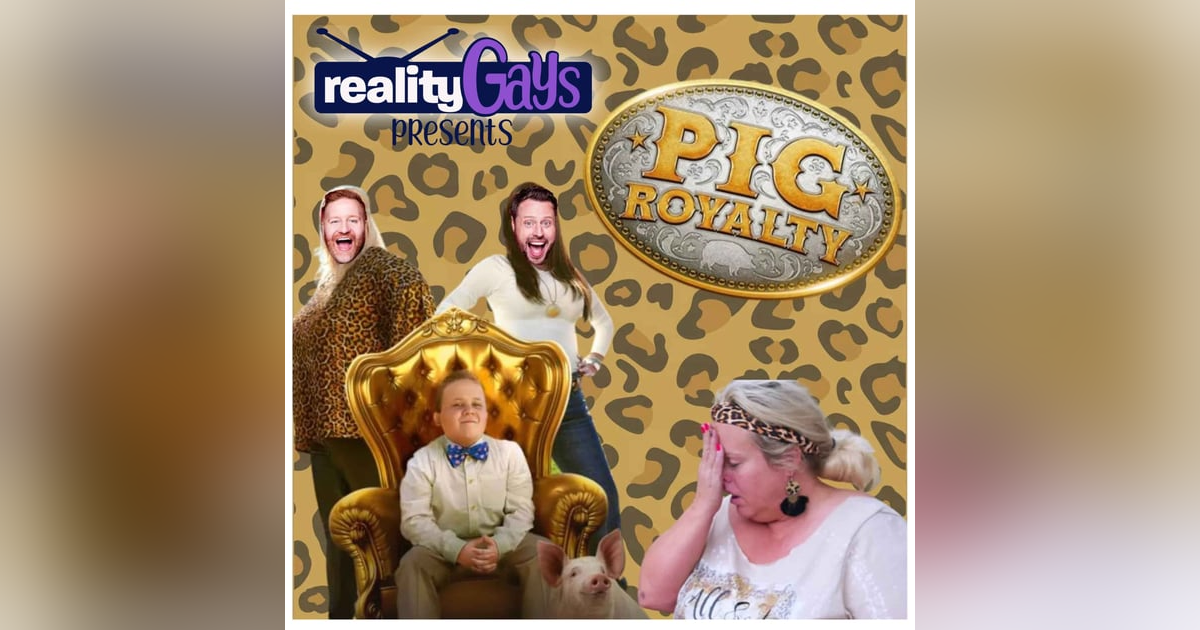 PIG ROYALTY: 0105 "Trouble With the Tyks" PIG ROYALTY: 0105 "Trouble With the Tyks"