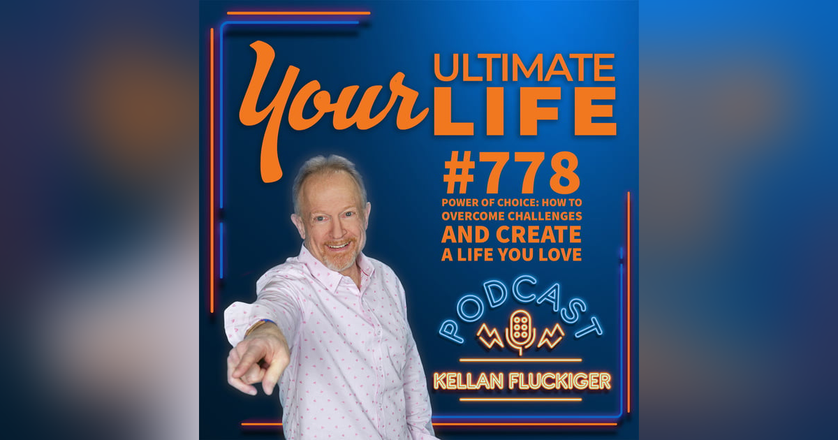 The Power of Choice, How to Overcome Challenges and Create a Life You Love, 778 The Power of Choice, How to Overcome Challenges and Create a Life You Love, 778