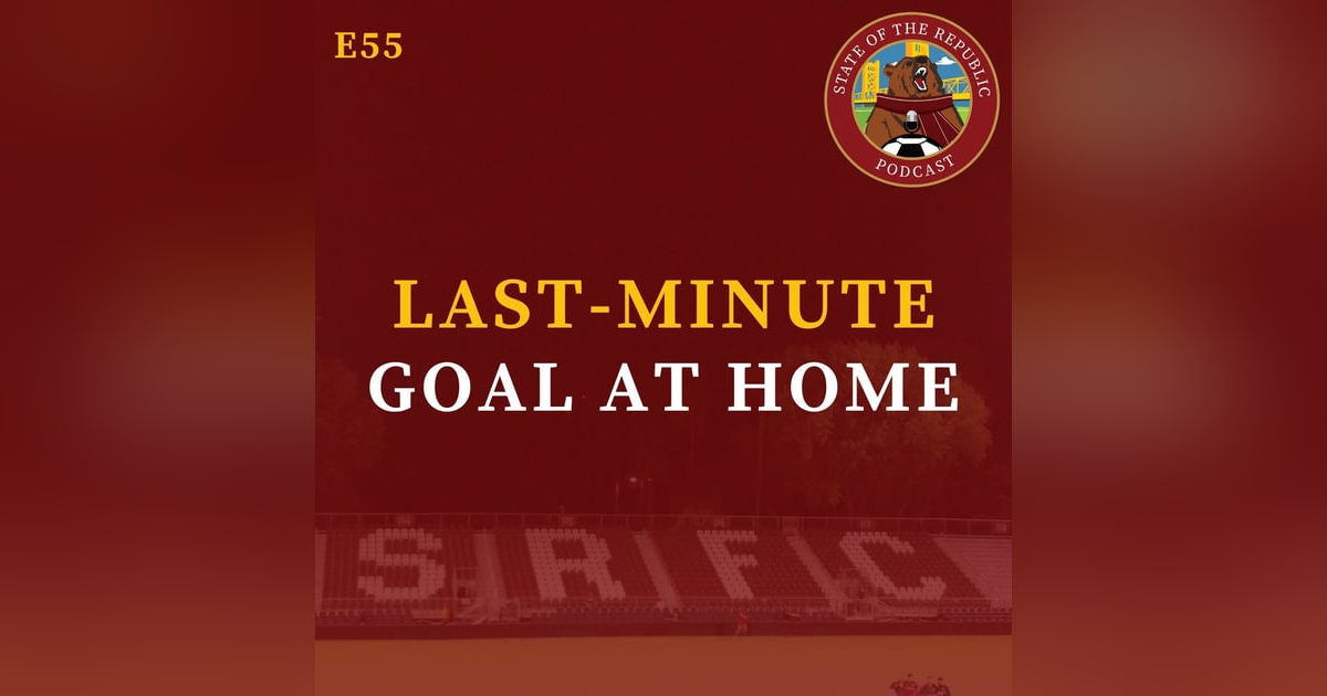 S1E55 - LAST-MINUTE Goal at Home! S1E55 - LAST-MINUTE Goal at Home!