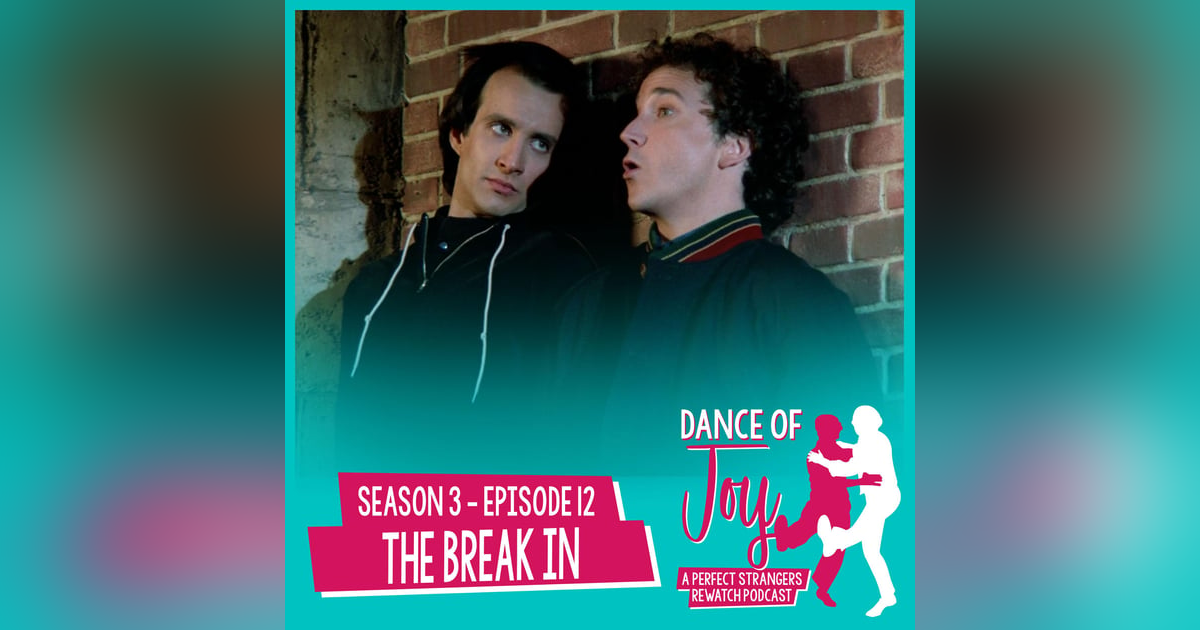 The Break In - Perfect Strangers Season 3 Episode 12 The Break In - Perfect Strangers Season 3 Episode 12