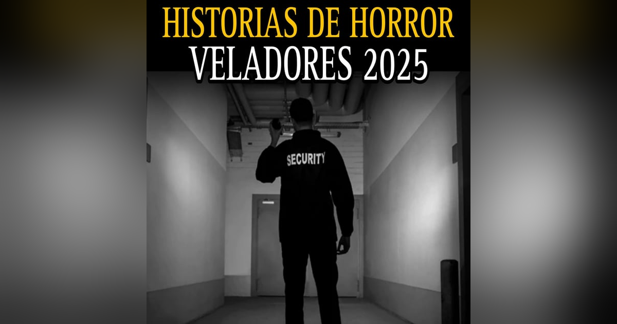 Mejores Relatos de Veladores 2025 / Maraton de Fin de Año Mejores Relatos de Veladores 2025 / Maraton de Fin de Año