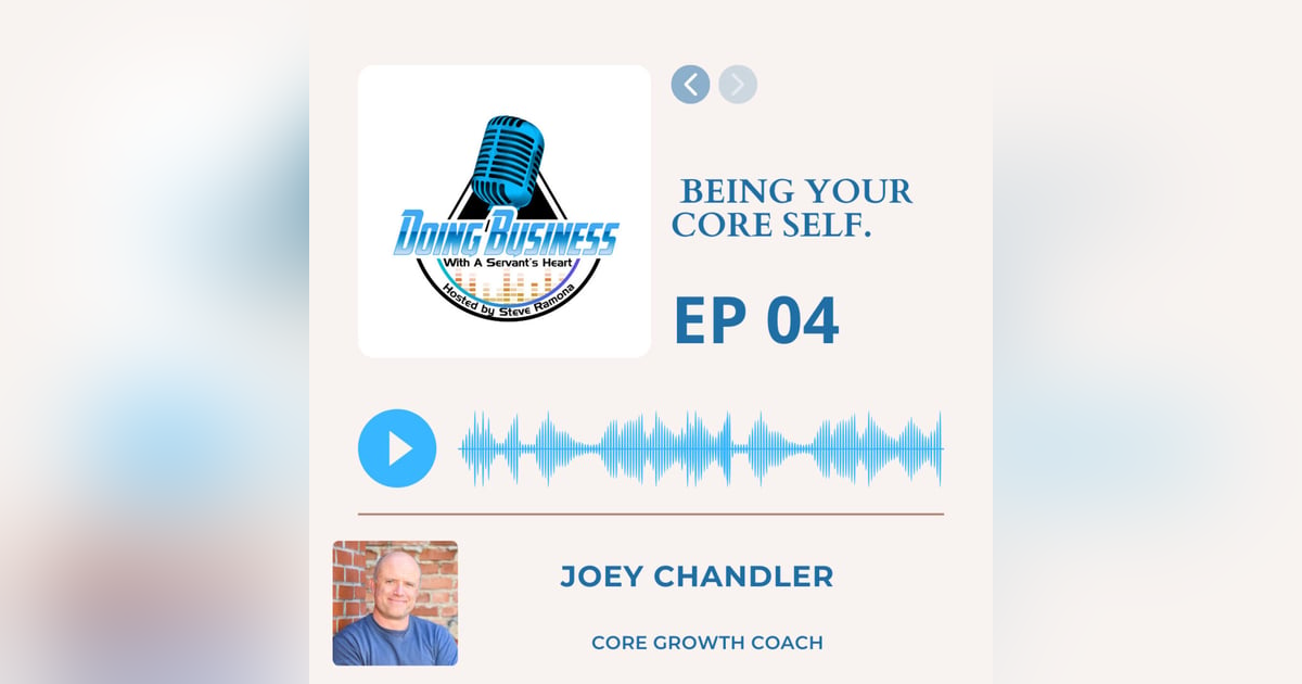 Being Your Core Self Being Your Core Self
