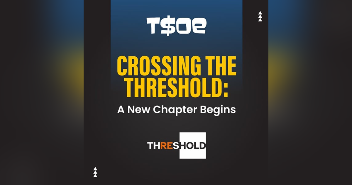 Crossing the Threshold: A New Chapter Begins Crossing the Threshold: A New Chapter Begins