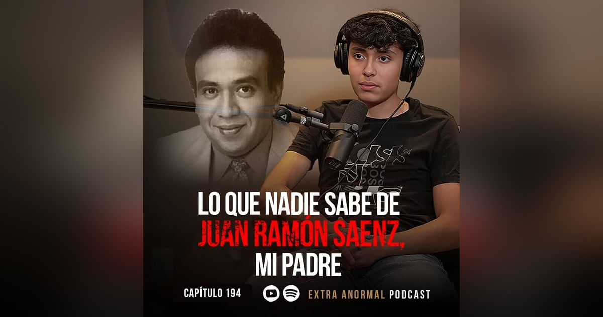 Lo que nadie sabe de Juan Ramón Saenz, Mi Padre Lo que nadie sabe de Juan Ramón Saenz, Mi Padre