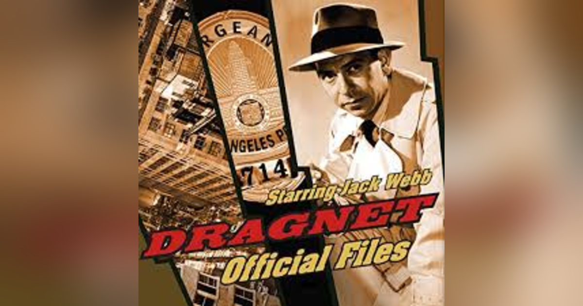 THE BIG CHECK and THE BIG POISON DRAGNET THE BIG CHECK and THE BIG POISON DRAGNET