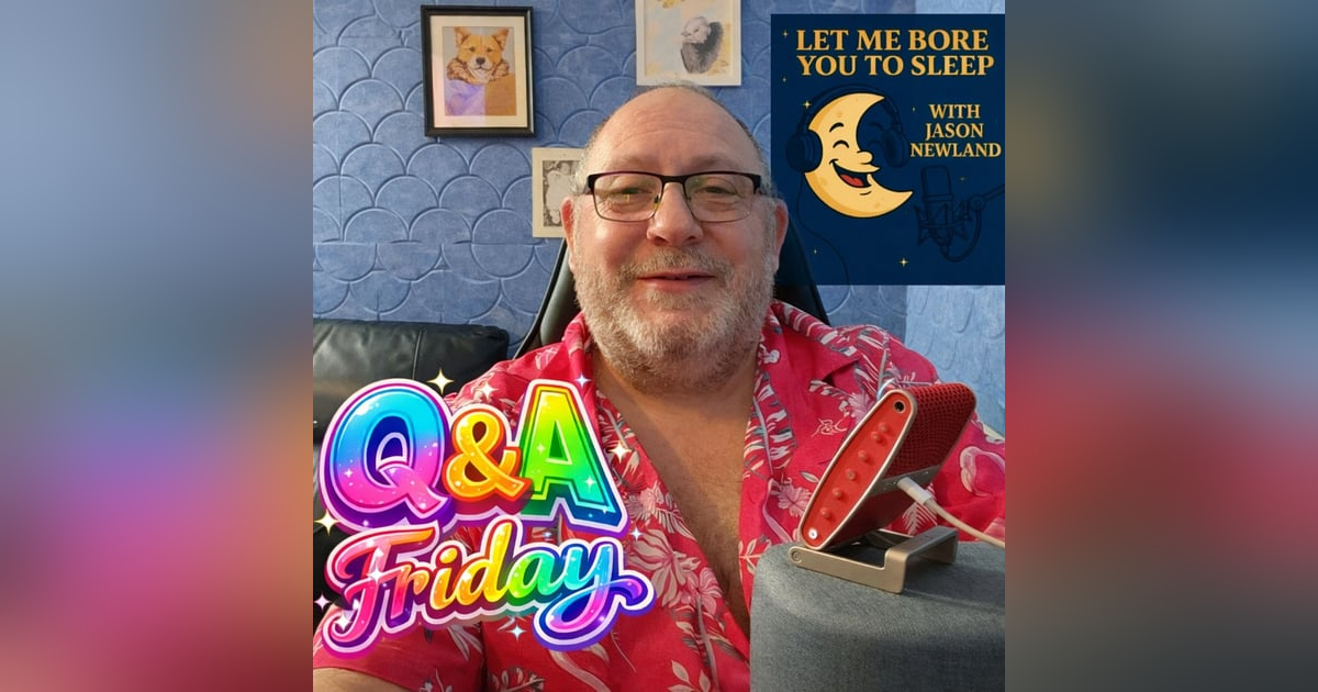 (Overnight - Voice Only) #1561 Let me bore you to sleep | Jason Newland | 13th February 2026 (Overnight - Voice Only) #1561 Let me bore you to sleep | Jason Newland | 13th February 2026