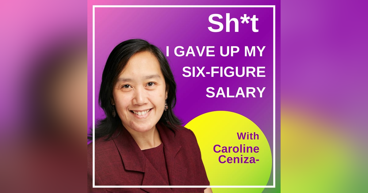 Sh*t I Gave Up My Six-Figure Salary Sh*t I Gave Up My Six-Figure Salary