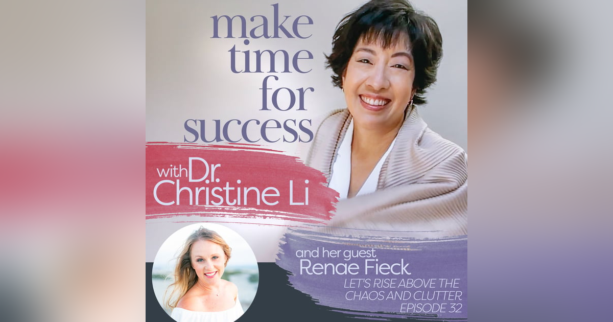 Let's Rise Above the Chaos and Clutter with Renae Fieck Let's Rise Above the Chaos and Clutter with Renae Fieck