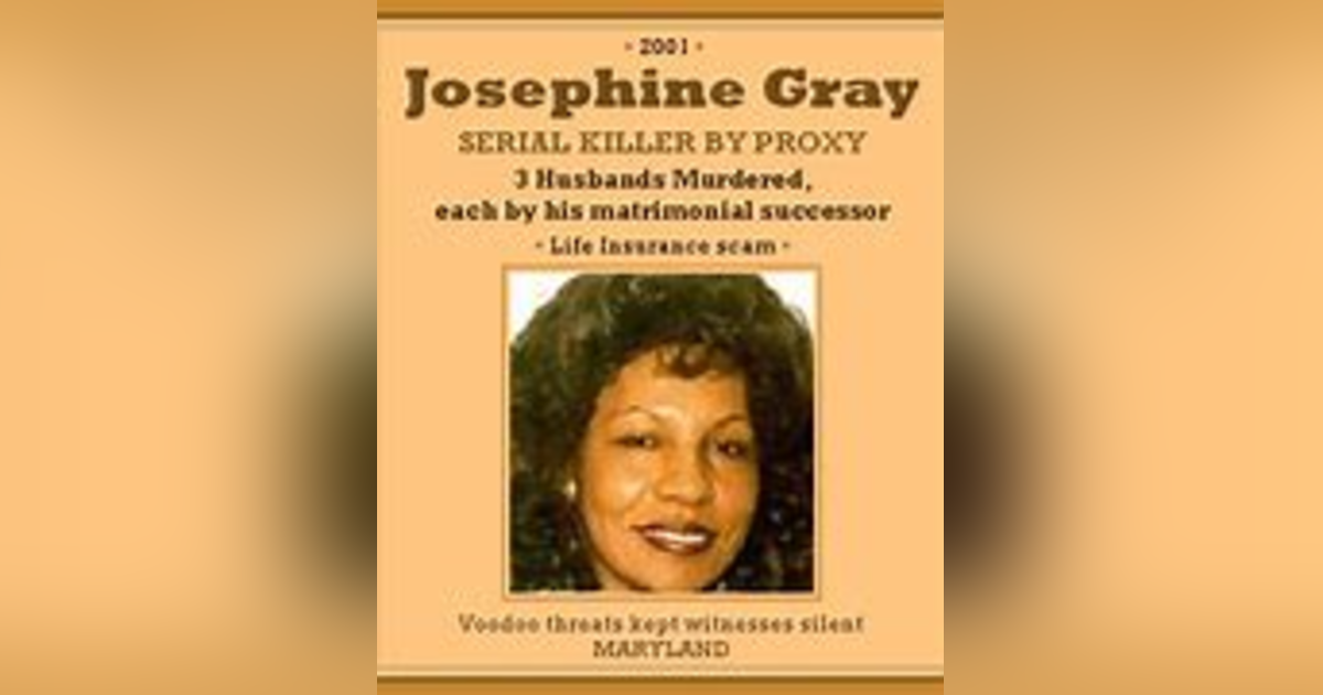 Season Three (RELATIONSHIP MURDERS) Episode Four Josephine Gray and Anthony "Tyra" Trent Season Three (RELATIONSHIP MURDERS) Episode Four Josephine Gray and Anthony "Tyra" Trent