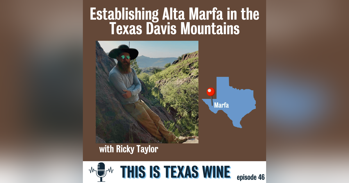 Establishing Alta Marfa in the Texas Davis Mountains Establishing Alta Marfa in the Texas Davis Mountains