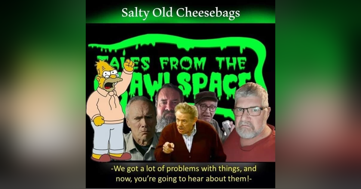 Salty Old Cheesebags Salty Old Cheesebags