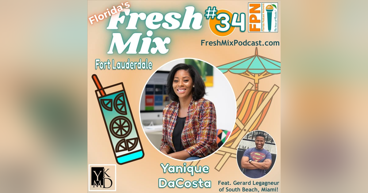 Fresh Mix Podcast - Episode 34: Yanique DaCosta of Fort Lauderdale Ditched Law School to Pursue a Graphic Design Career (Part 1) Fresh Mix Podcast - Episode 34: Yanique DaCosta of Fort Lauderdale Ditched Law School to Pursue a Graphic Design Career (Part 1)