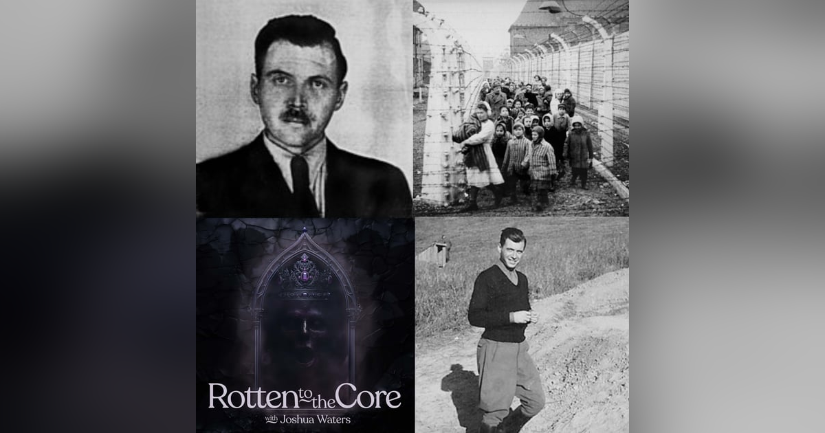 69: Dr. Josef Mengele 69: Dr. Josef Mengele
