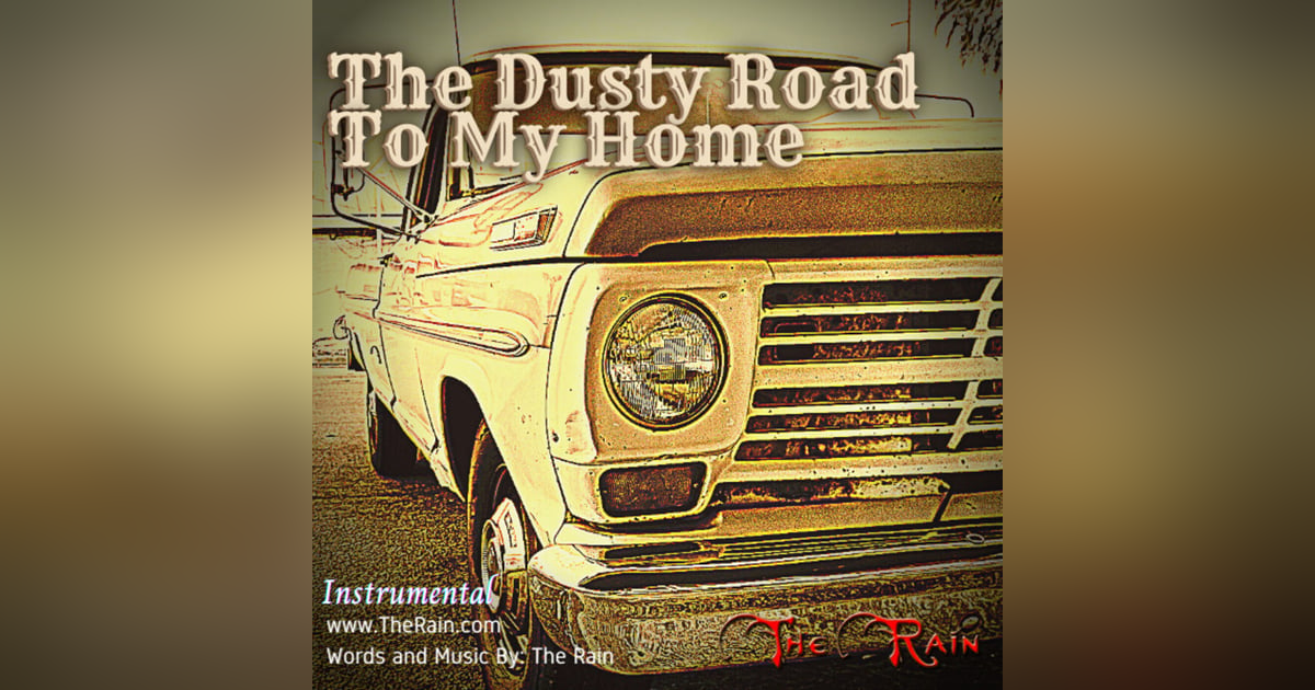 The Dusty Road To My Home - Instrumental Version The Dusty Road To My Home - Instrumental Version
