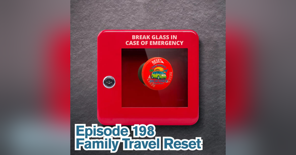 Family Travel Reset Family Travel Reset