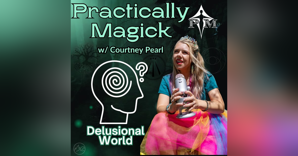 Embrace Your Inner Witch: Living a Delusional Life for Magic and Manifestation Embrace Your Inner Witch: Living a Delusional Life for Magic and Manifestation