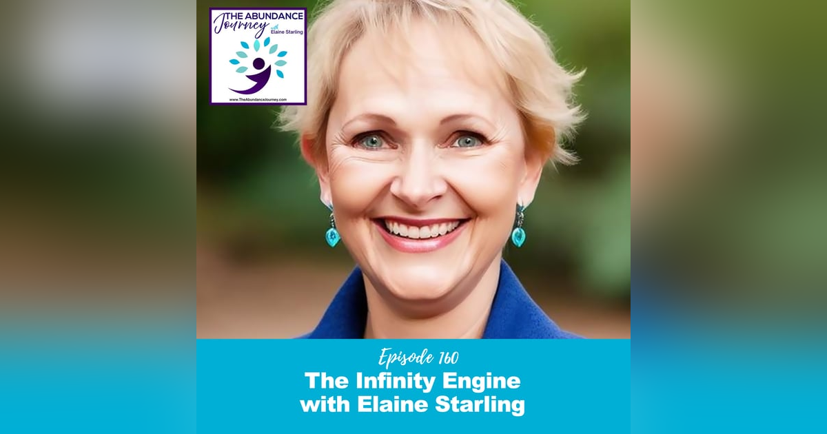 The Infinity Engine with Elaine Starling The Infinity Engine with Elaine Starling
