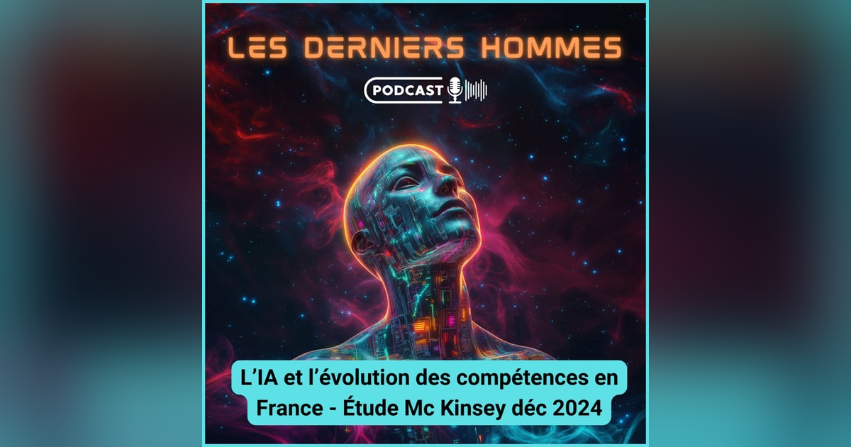 #16. L’IA et l’évolution des compétences en France - Étude McKinsey Décembre 2024 #16. L’IA et l’évolution des compétences en France - Étude McKinsey Décembre 2024
