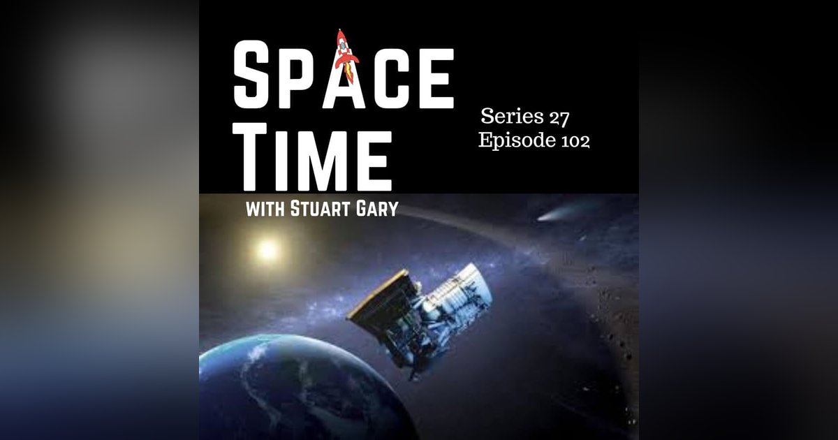 S27E102: NEOWISE's Final Farewell, Lunar Timekeeping Challenges, and Space Rider's Drop Tests S27E102: NEOWISE's Final Farewell, Lunar Timekeeping Challenges, and Space Rider's Drop Tests