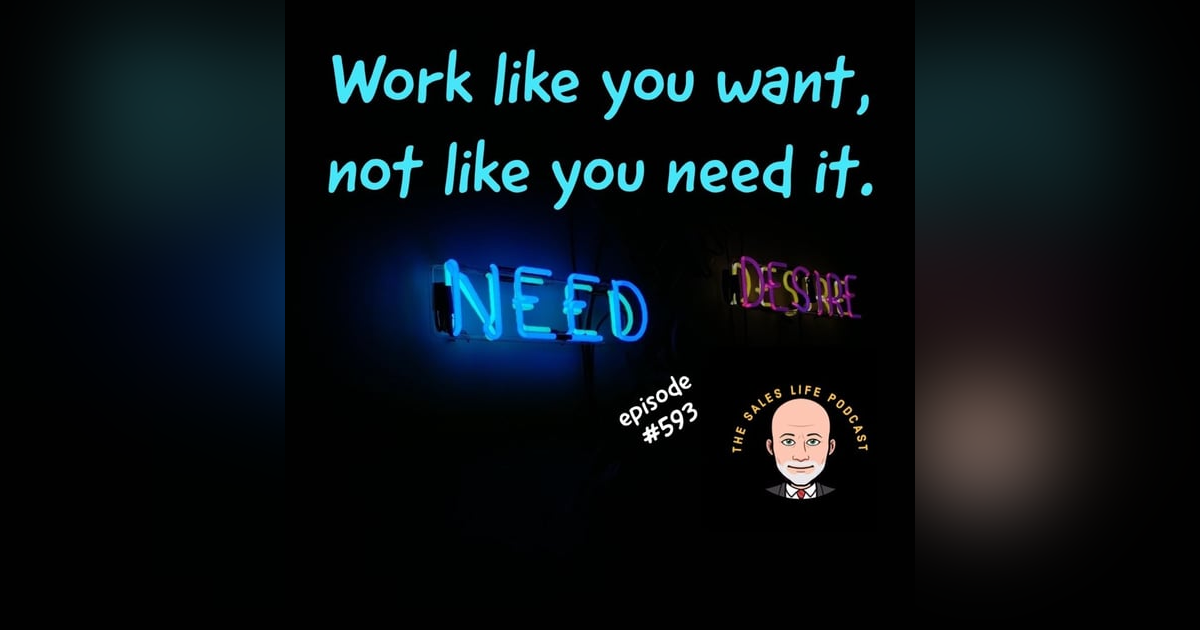 593. Be wanting not needy 593. Be wanting not needy