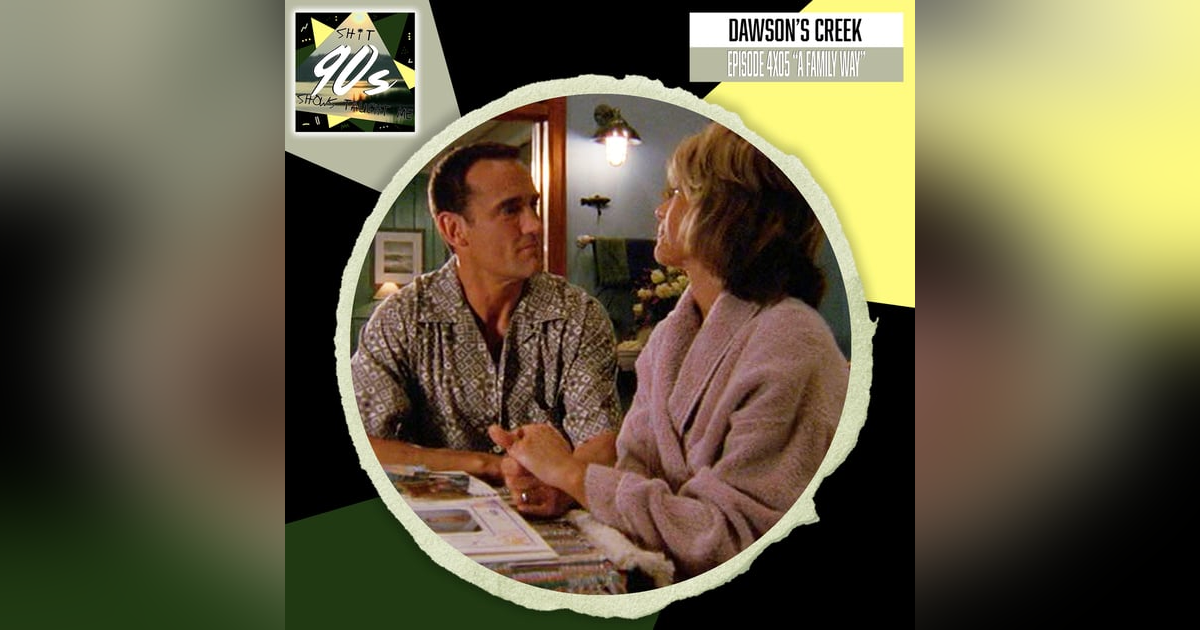 Dawson's Creek: Season 4 Episode 5 - A Family Way Dawson's Creek: Season 4 Episode 5 - A Family Way