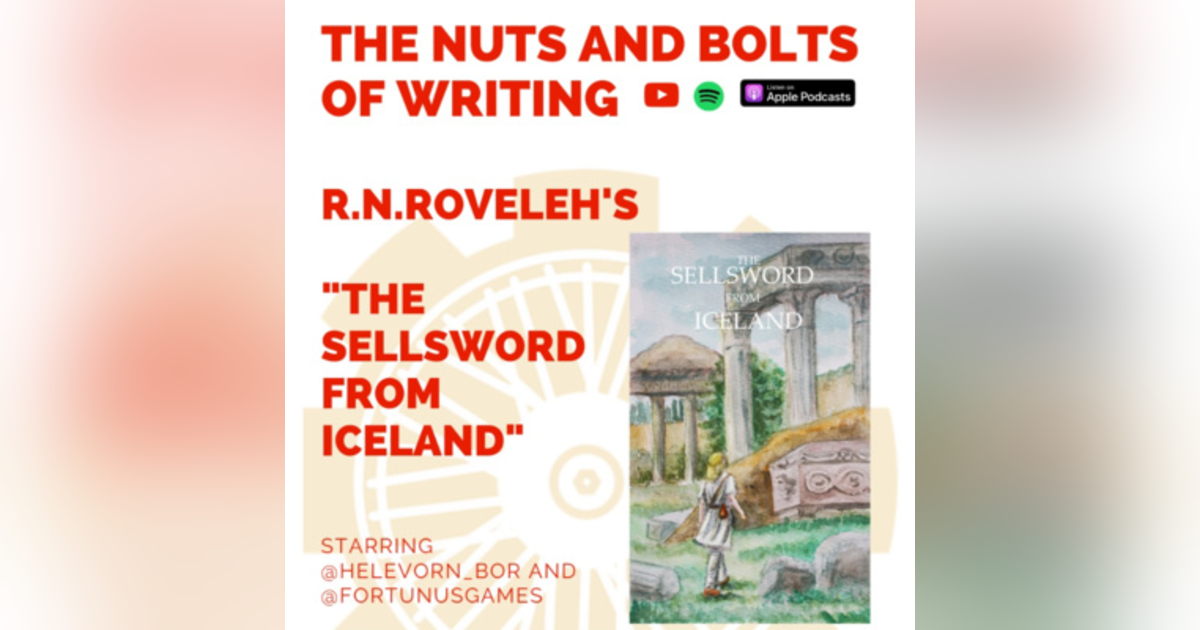 EP 149: Writing Short Stories (12): R.N. Roveleh's EP 149: Writing Short Stories (12): R.N. Roveleh's