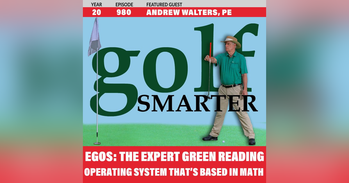 EGOS: The Expert Green Reading Operating System that’s Based in Math with Andrew Walters, PE EGOS: The Expert Green Reading Operating System that’s Based in Math with Andrew Walters, PE