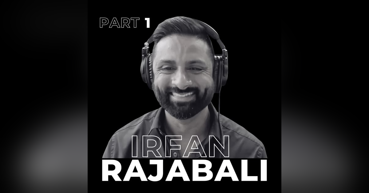 69. Building a 12-Time Fastest Growing Company with Irfan Rajabali 69. Building a 12-Time Fastest Growing Company with Irfan Rajabali