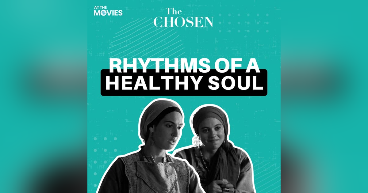 Rhythms of a Healthy Soul - At The Movies Special Edition: The Chosen Rhythms of a Healthy Soul - At The Movies Special Edition: The Chosen