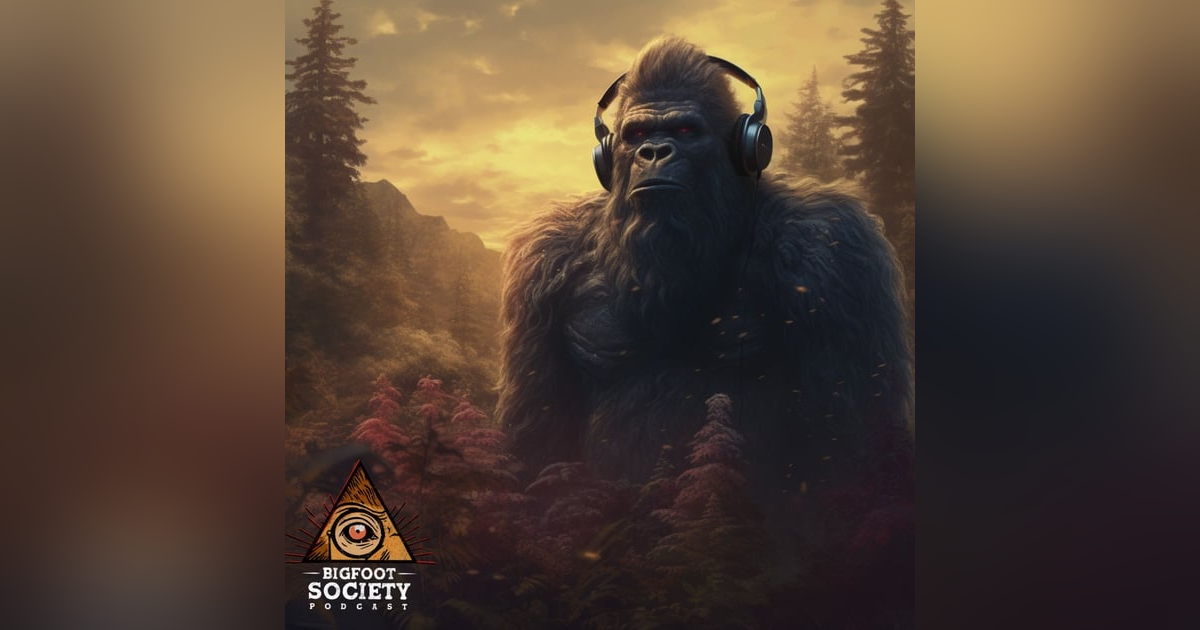 Episode 01: The Squatchy Beginnings (Bigfoot Society Classic) Episode 01: The Squatchy Beginnings (Bigfoot Society Classic)