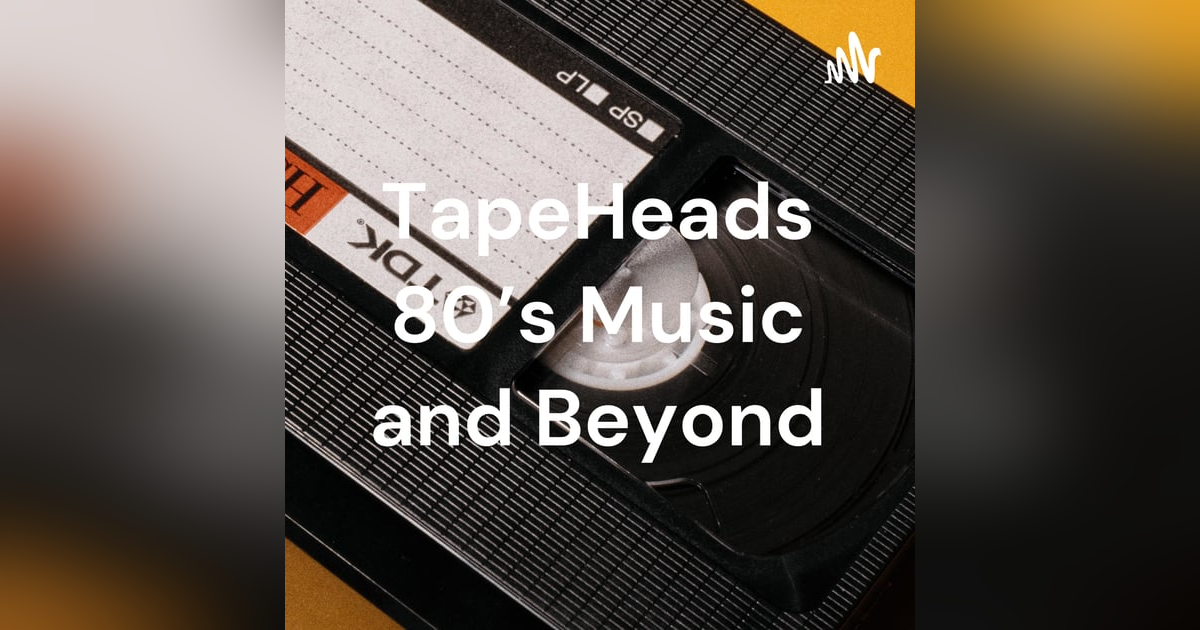 01: Welcome to TapeHeads! 01: Welcome to TapeHeads!