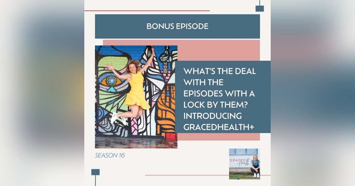 Why is there a lock by the latest episode? (Introducing GracedHealth+) Why is there a lock by the latest episode? (Introducing GracedHealth+)