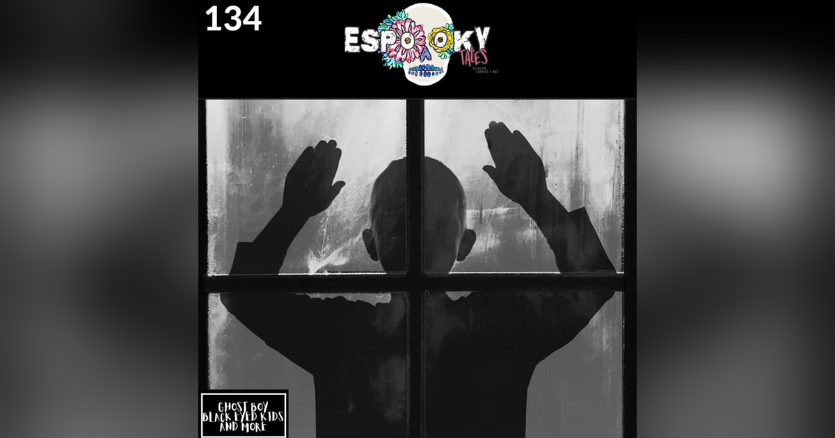 Ghost Boy, Black Eyed Kids and More Ghost Boy, Black Eyed Kids and More