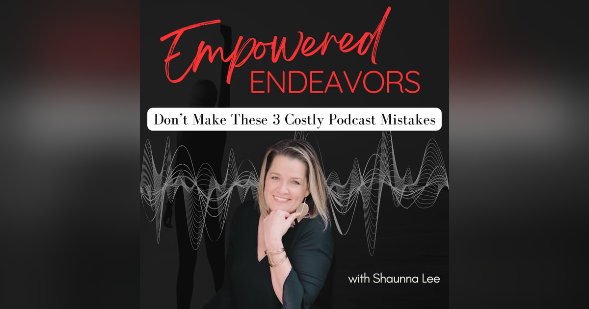 Most New Podcasters Make These 3 Unbelievable and Costly Mistakes Most New Podcasters Make These 3 Unbelievable and Costly Mistakes
