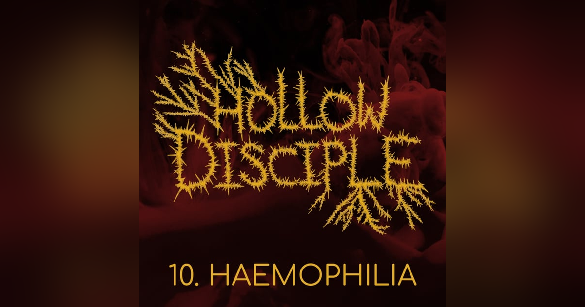 S1: E10 - Haemophilia S1: E10 - Haemophilia