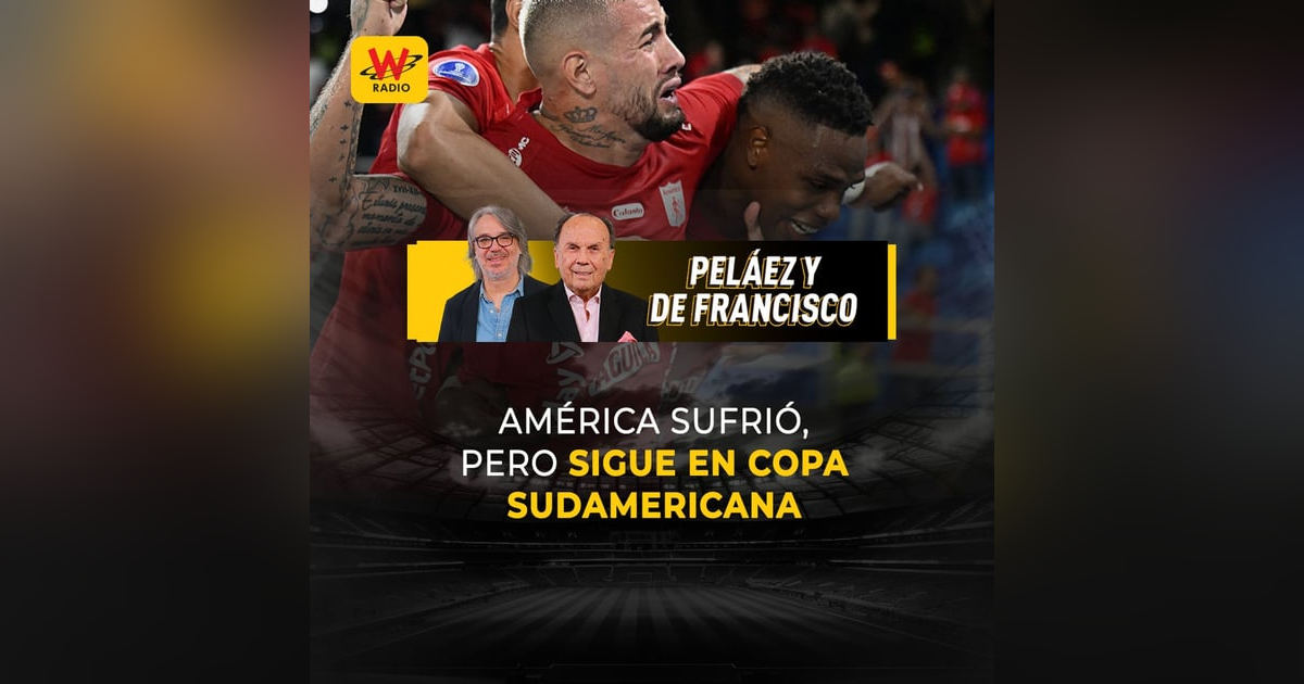 América sufrió, pero sigue en Copa Sudamericana América sufrió, pero sigue en Copa Sudamericana