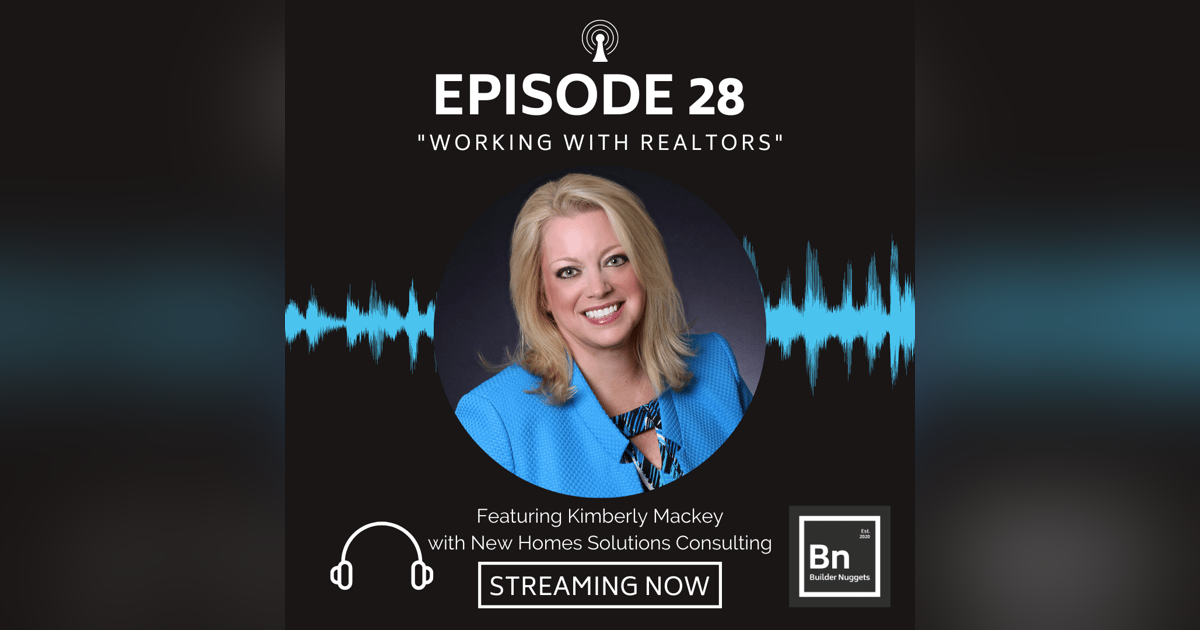 EP 28: Working With Realtors EP 28: Working With Realtors