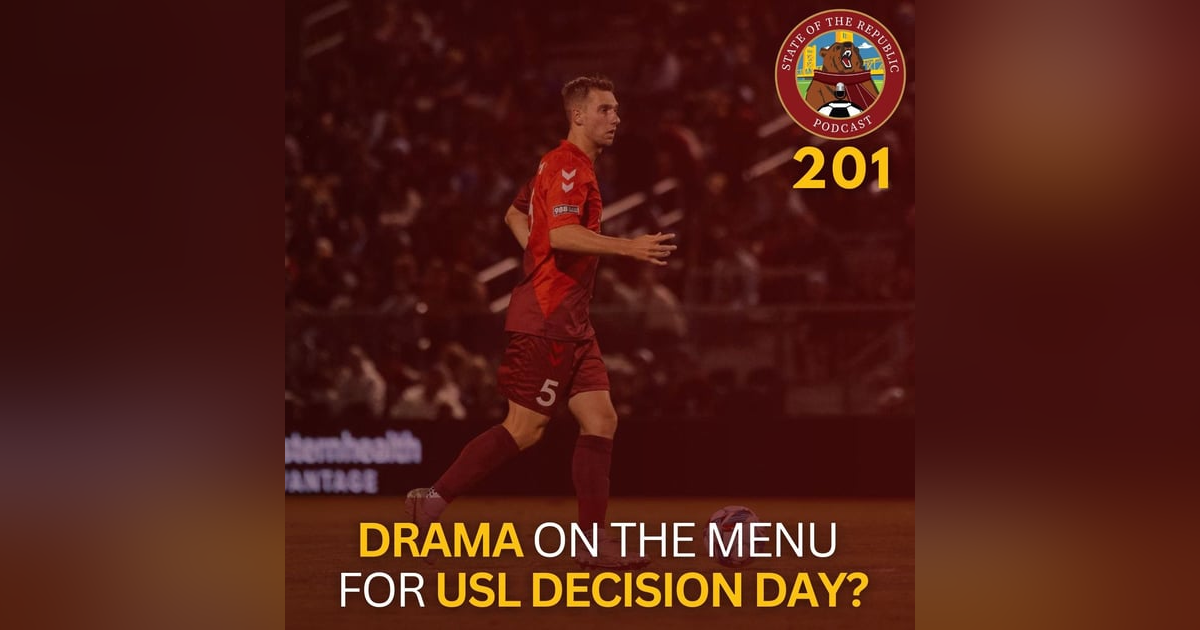 S1E201 - Drama on the Menu for USL Decision Day? S1E201 - Drama on the Menu for USL Decision Day?
