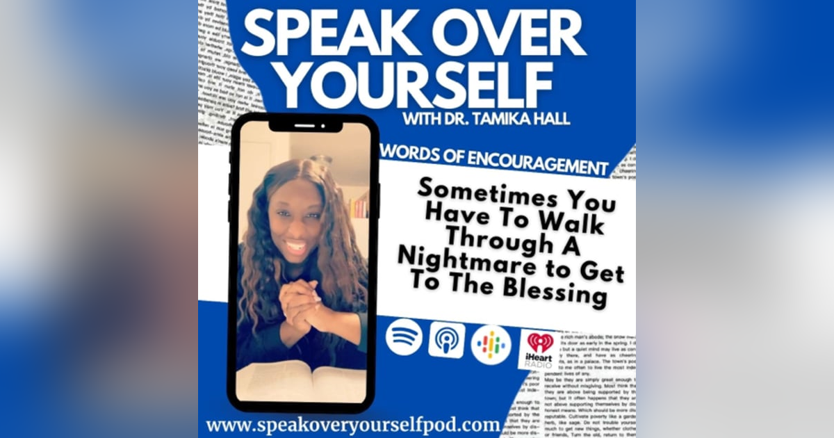 Nightmare To The Blessing (Moment of Encouragement) Nightmare To The Blessing (Moment of Encouragement)