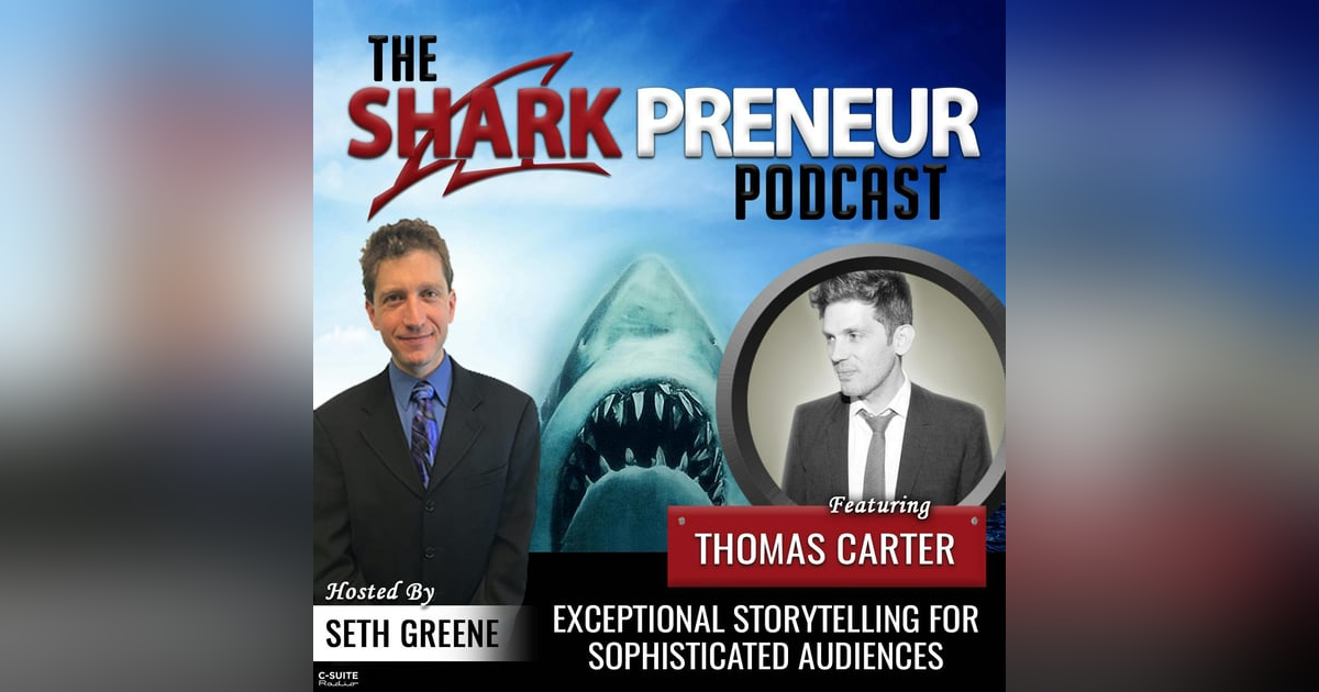 924: Exceptional Storytelling for Sophisticated Audiences with Thomas Carter 924: Exceptional Storytelling for Sophisticated Audiences with Thomas Carter