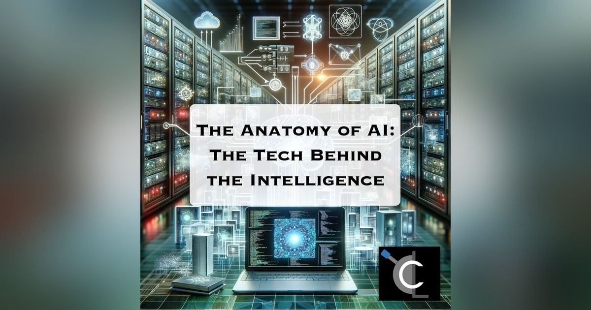 The Anatomy of AI: The Tech Behind the Intelligence The Anatomy of AI: The Tech Behind the Intelligence