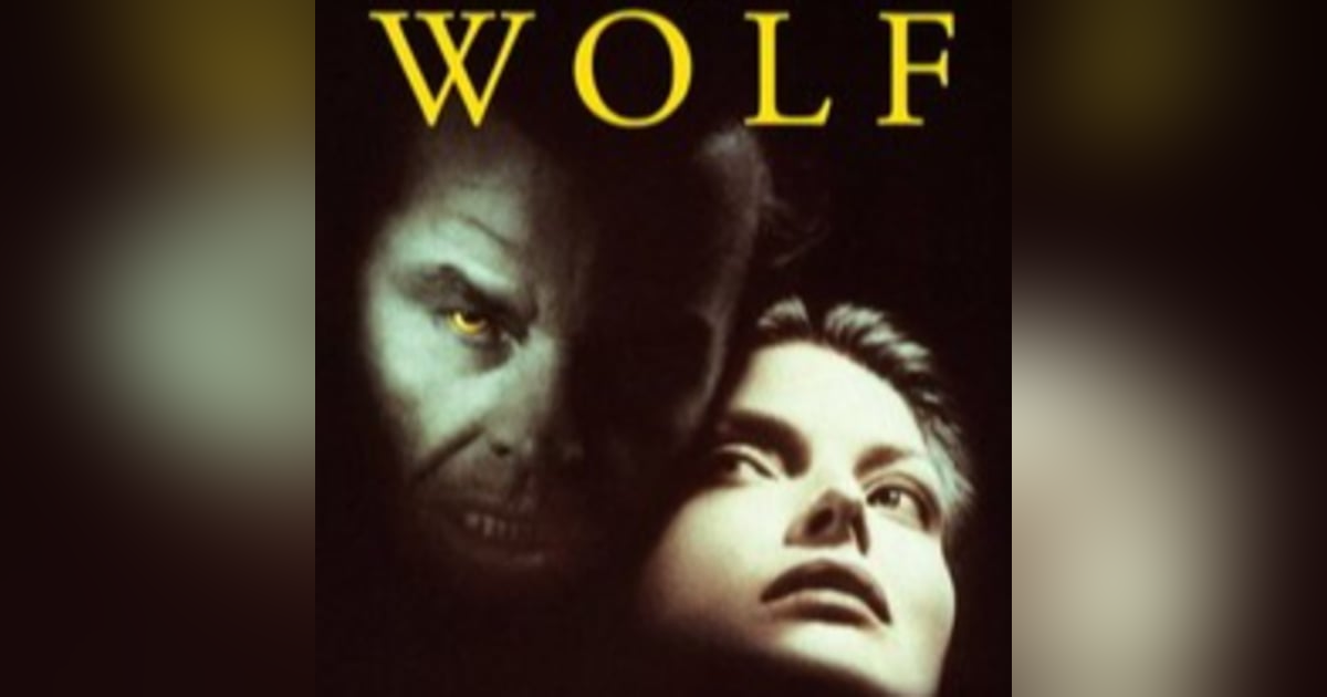 31 Days of Horror, 2023: Day 31 - Wolf (1994) 31 Days of Horror, 2023: Day 31 - Wolf (1994)