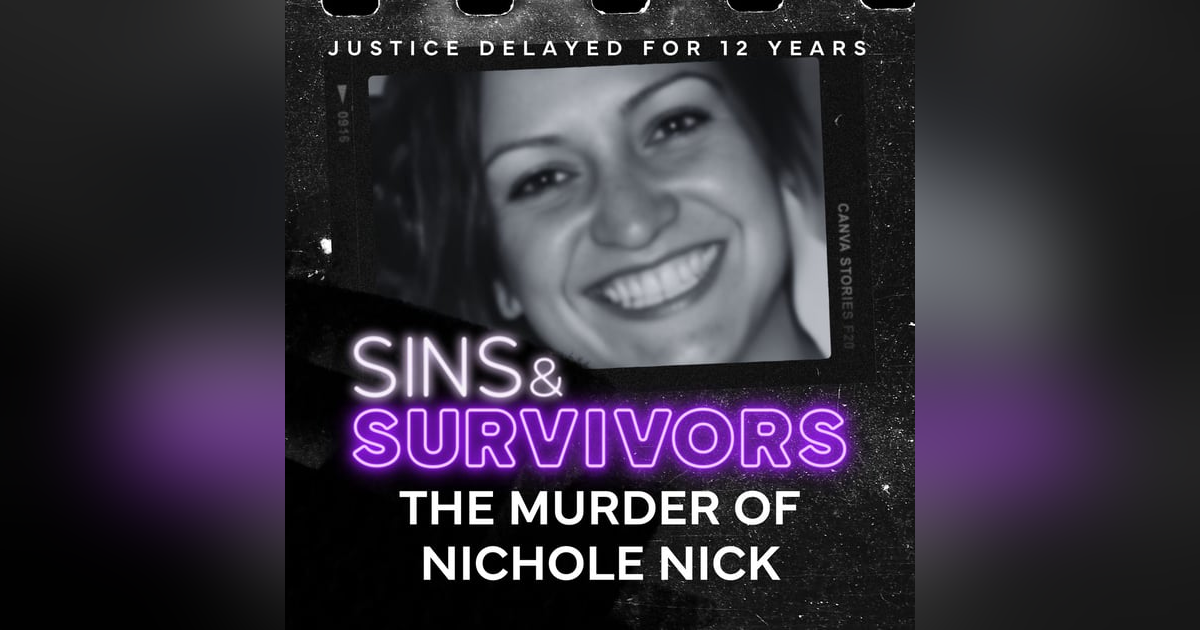 The Murder of Nichole Nick The Murder of Nichole Nick