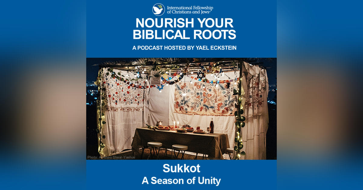 Sukkot—A Season of Unity Sukkot—A Season of Unity